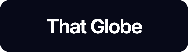 That Globe
